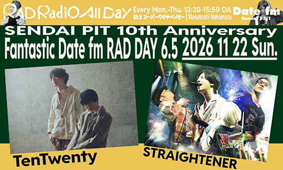  Fantastic Date fm「RAD DAY 6.5」